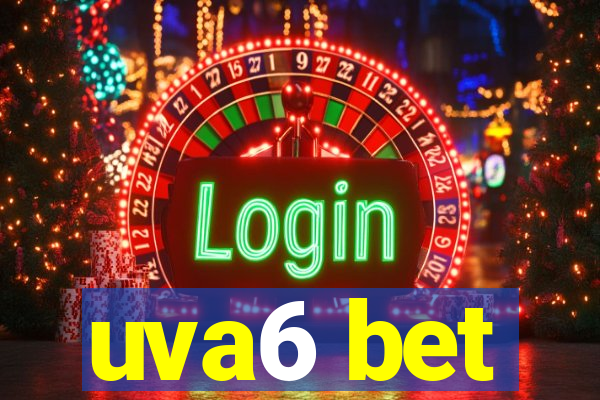 uva6 bet